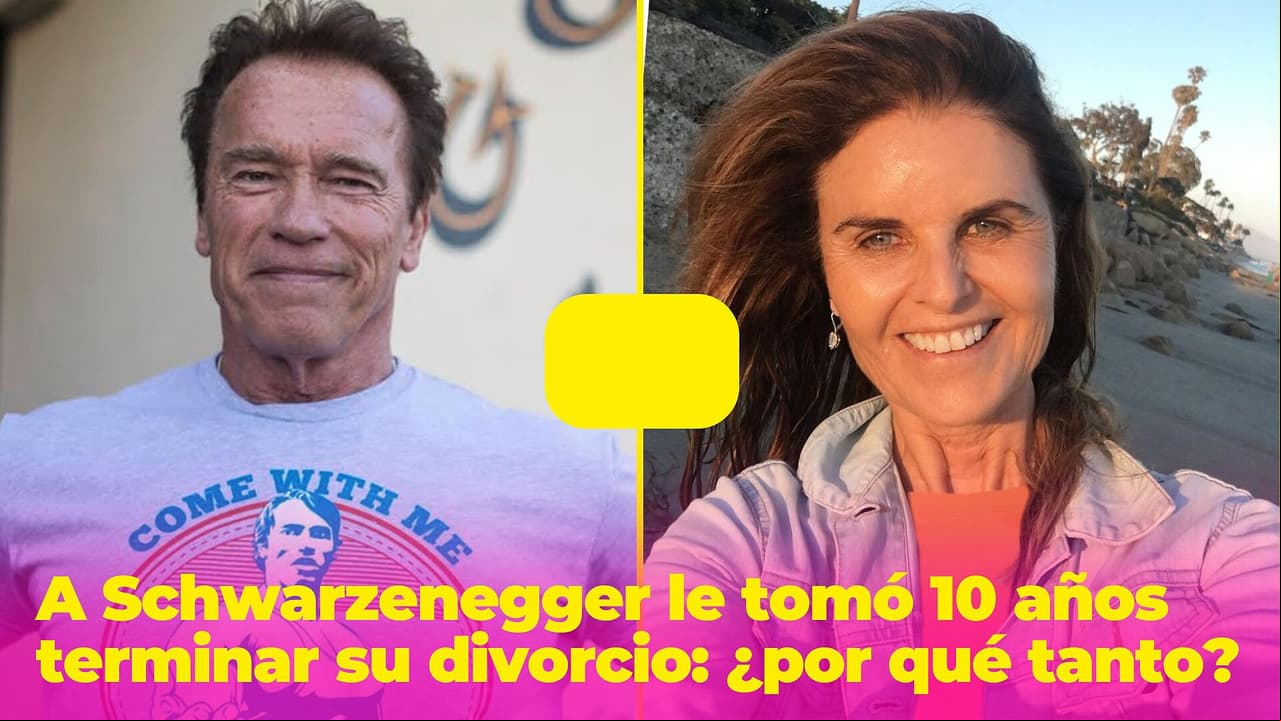 A Schwarzenneger le tomó 10 AÑOS terminar su divorcio: ¿por qué tardó tanto si fue tan polémico?