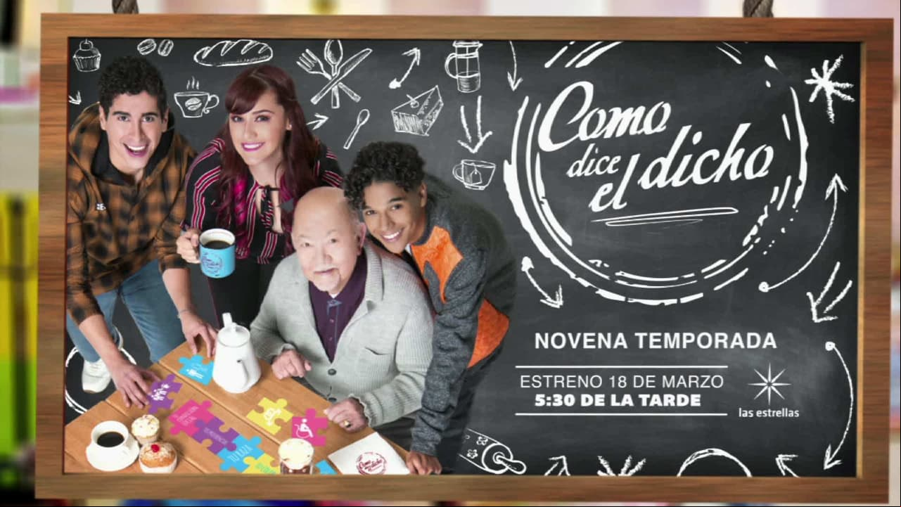 ESTE 18 DE MARZO: Nueva temporada de Como dice el dicho