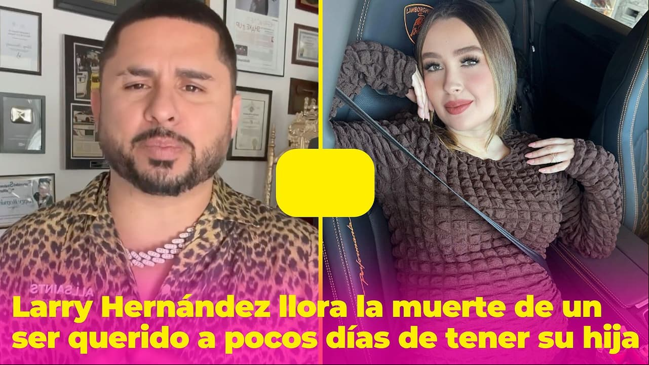 Larry Hernández está de luto a pocos días de tener su cuarta hija: "Vivirás en nuestros corazones"