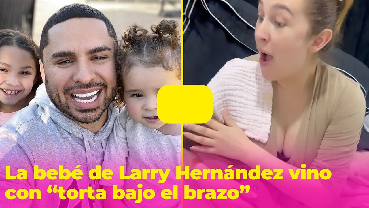 La bebé de Larry Hernández le da una nueva alegría a tres días de nacida: "Trajo torta bajo el brazo"