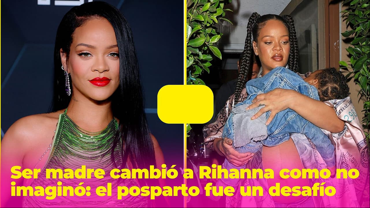 Ser madre cambió a Rihanna como nunca imaginó: el posparto la desafió de muchas formas