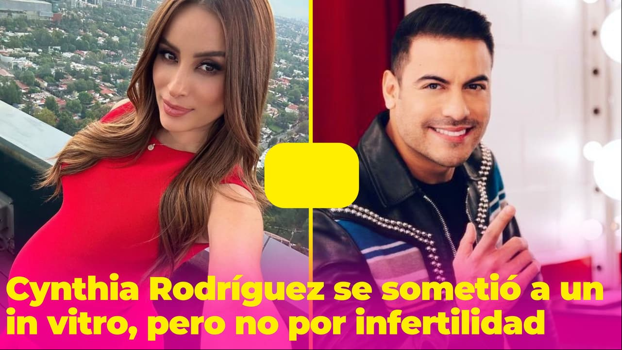 Cynthia Rodríguez recurrió a un tratamiento in vitro, pero no por problemas de infertilidad