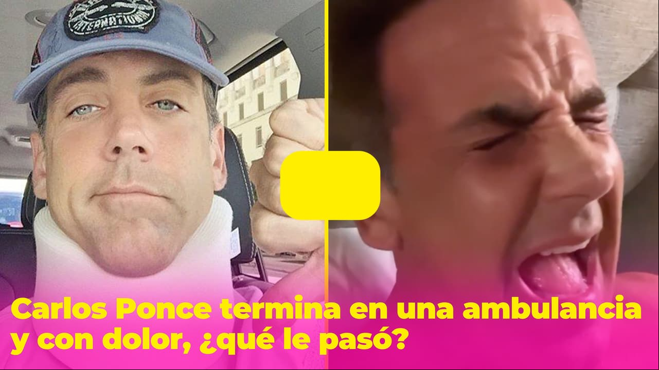 Carlos Ponce termina “en ambulancia” y “llorando de dolor” por un problema de salud de hace más de 20 años