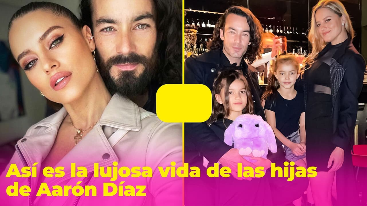 Así es la lujosa vida de las hijas de Aarón Díaz, ¡querrás que te adopte!