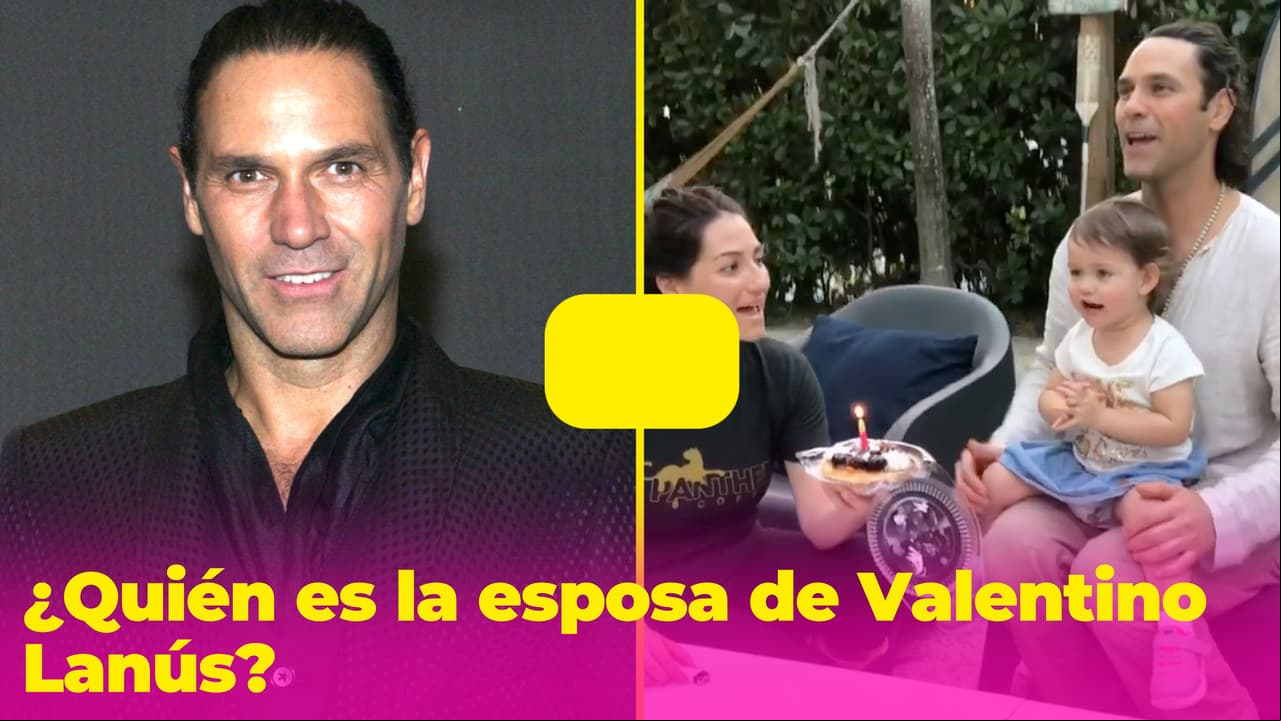 ¿Quién es la esposa de Valentino Lanús? La conocía cuando vivía en la selva
