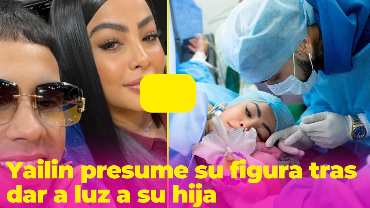 Mientras Anuel le pide a la "Bebecita" que regrese con él, Yailin presume su figura tras dar a luz a su hija