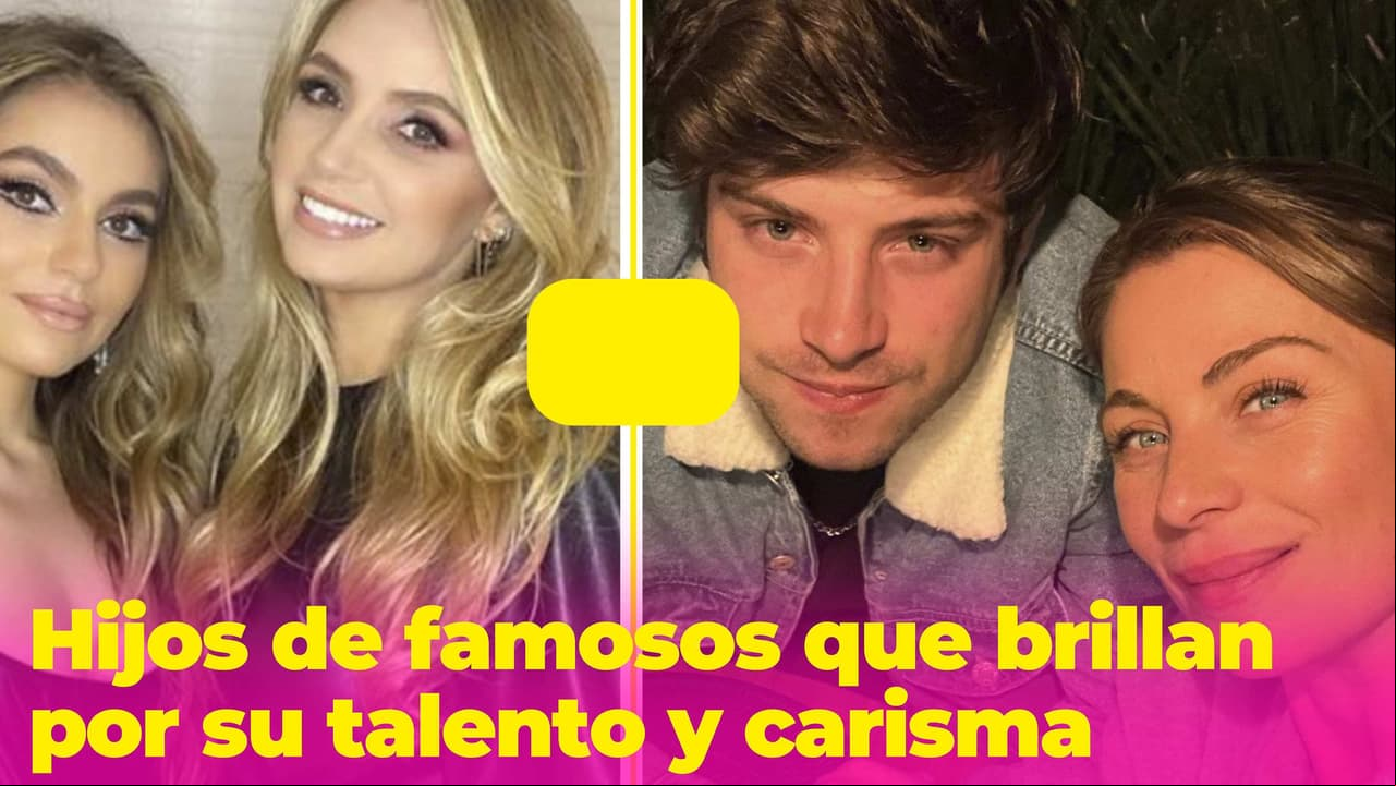 Hijos de famosos que son la nueva generación de artistas: son talentosos, guapos y carismáticos