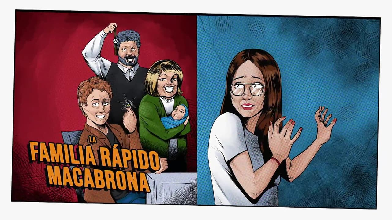 ‘Relatos macabrones’: La familia rápido macabrona