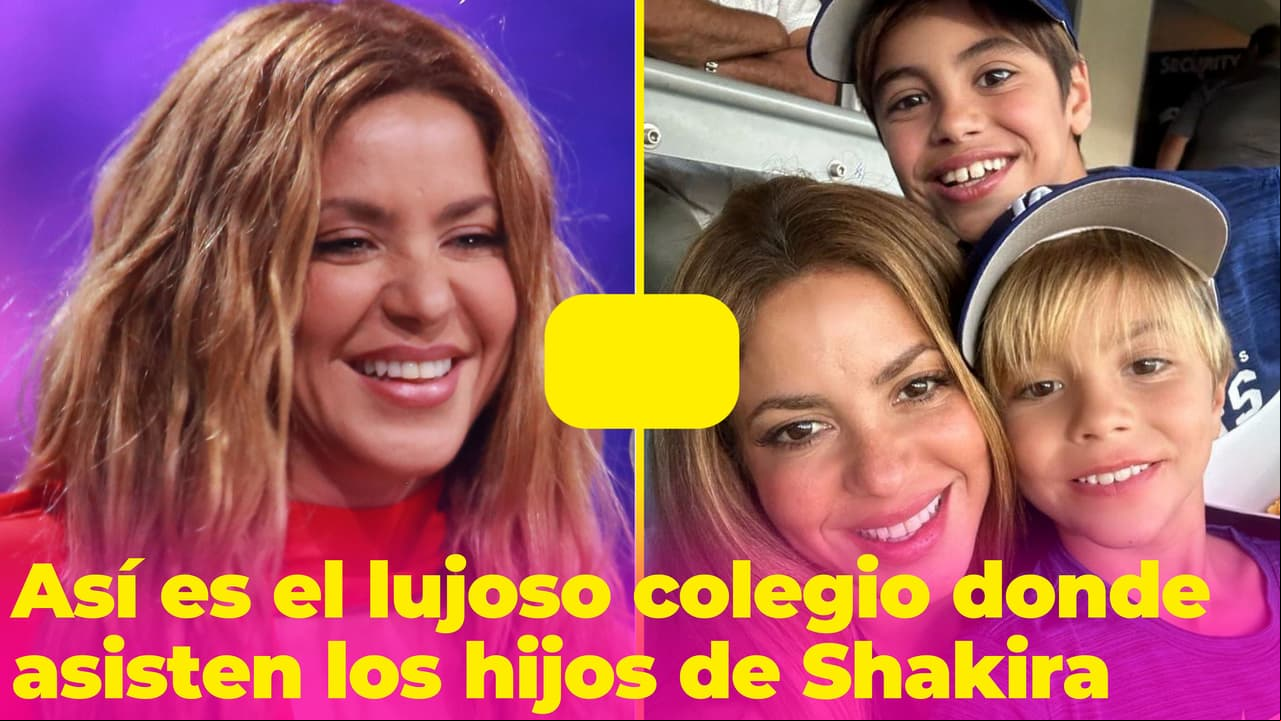 Así es el costoso y exclusivo colegio de los hijos de Shakira: la colegiatura es de 80,000 dólares