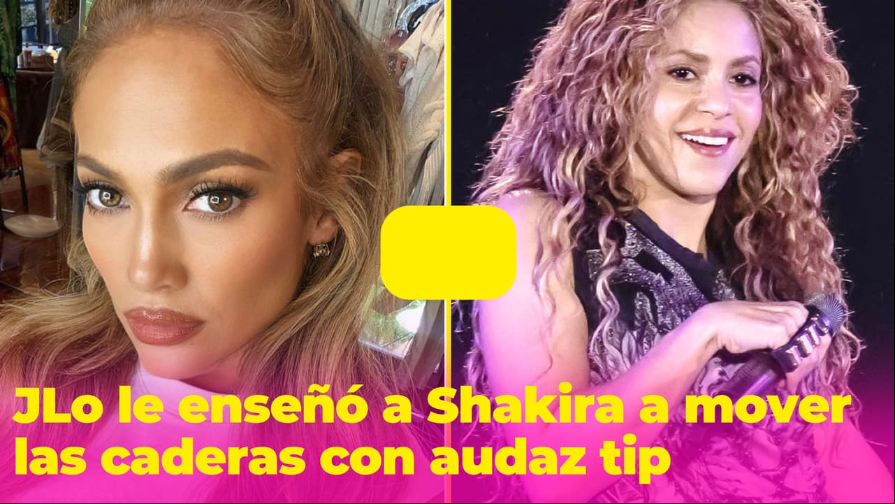 El día que JLo le enseñó a Shakira a mover las caderas: este fue su mejor tip