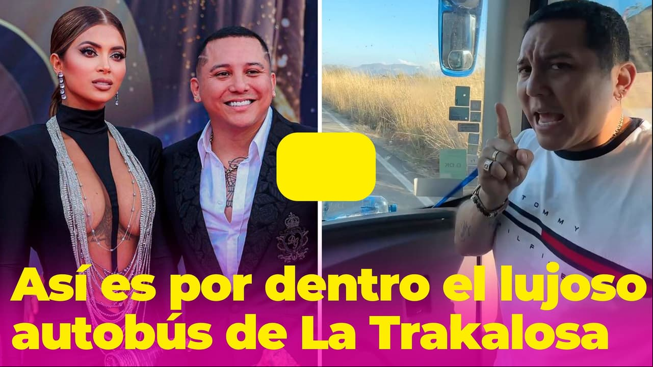 Edwin Luna y La Trakalosa viajan en un lujoso autobús en sus giras: así es por dentro