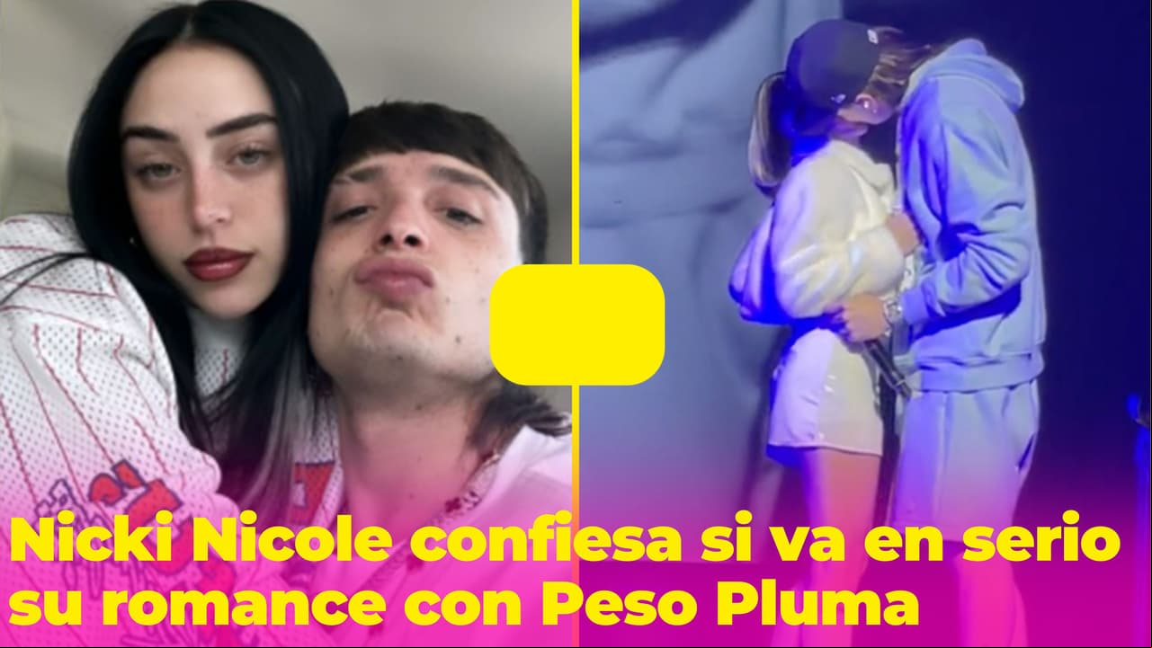 Nicki Nicole hace nuevas confesiones de su romance con Peso Pluma y revela si van en serio