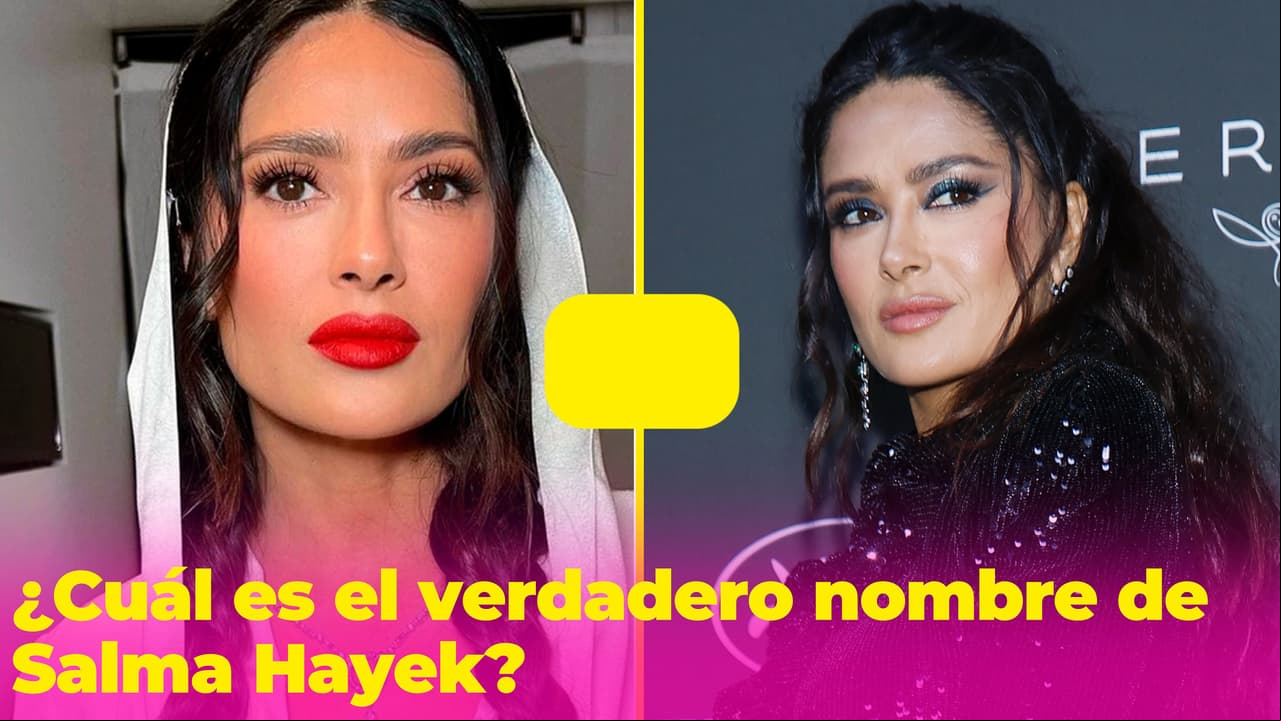 Este es el verdadero nombre de Salma Hayek: tiene un origen y significado muy especial