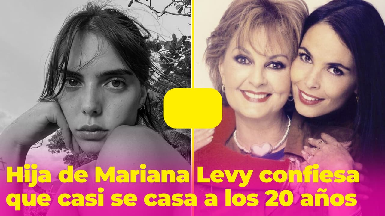 La hija de Mariana Levy le confiesa a su abuela que estuvo a punto de casarse: “Fue espeluznante”