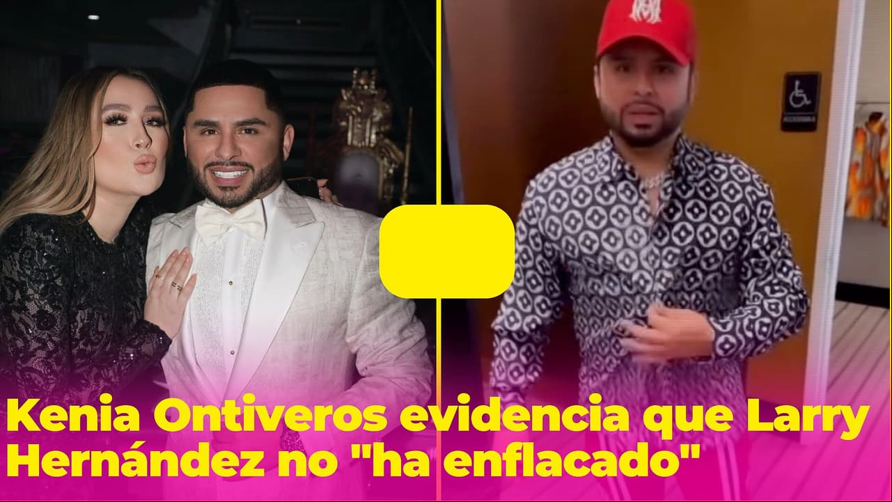 Larry Hernández usó un divertido truco para fingir que bajó de peso, pero Kenia lo cachó en la 'mentira'