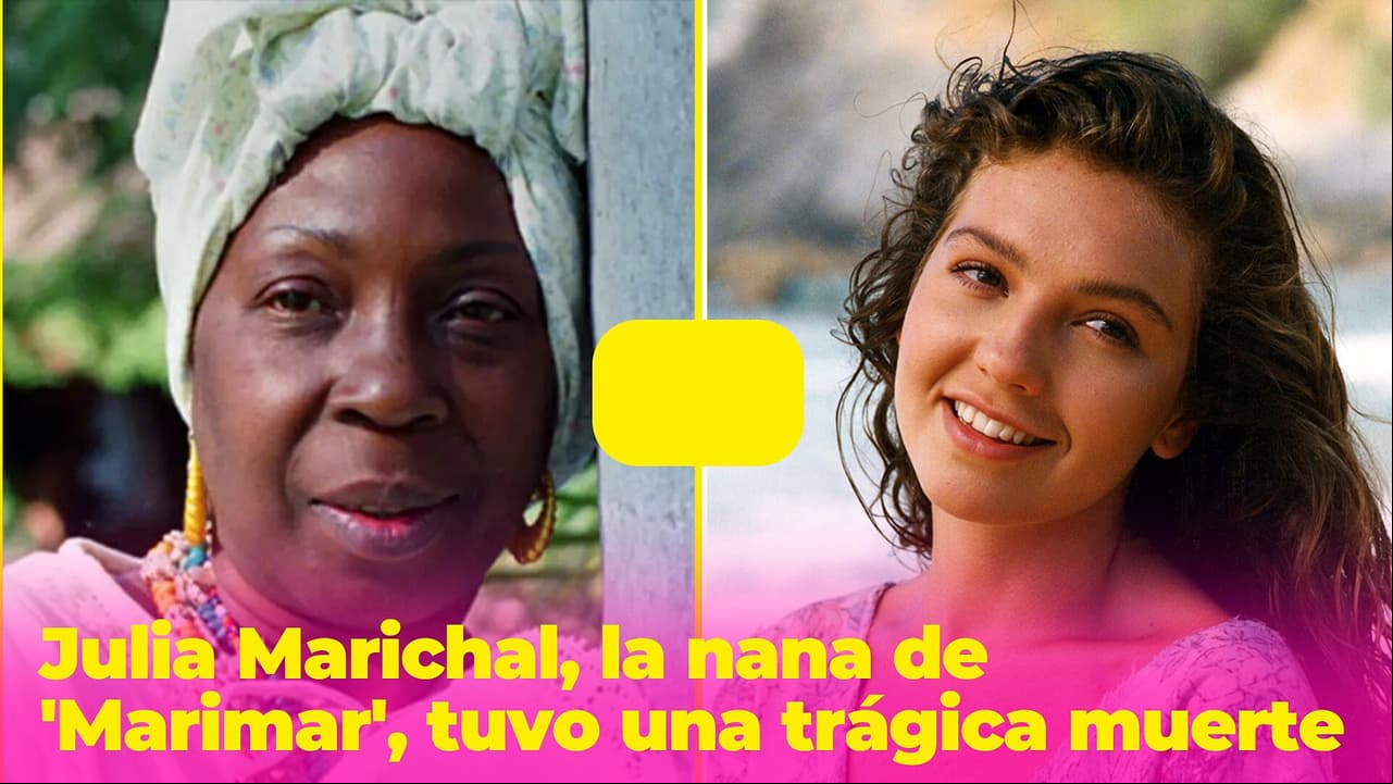 Julia Marichal, la nana de 'Marimar', tuvo una trágica y escalofriante muerte