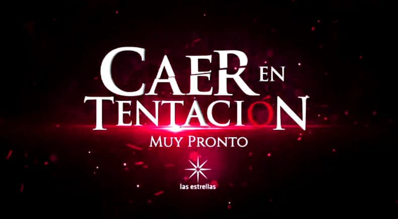 Aquí todos podemos 'Caer en tentación'... ¡Muy pronto!