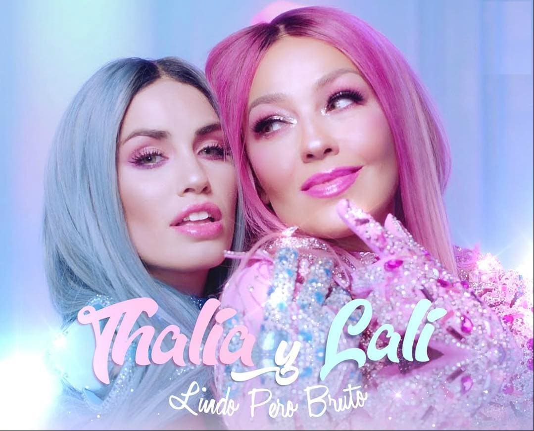 Thalía y Lali Espósito estrenan video ‘Lindo pero bruto’ tras críticas