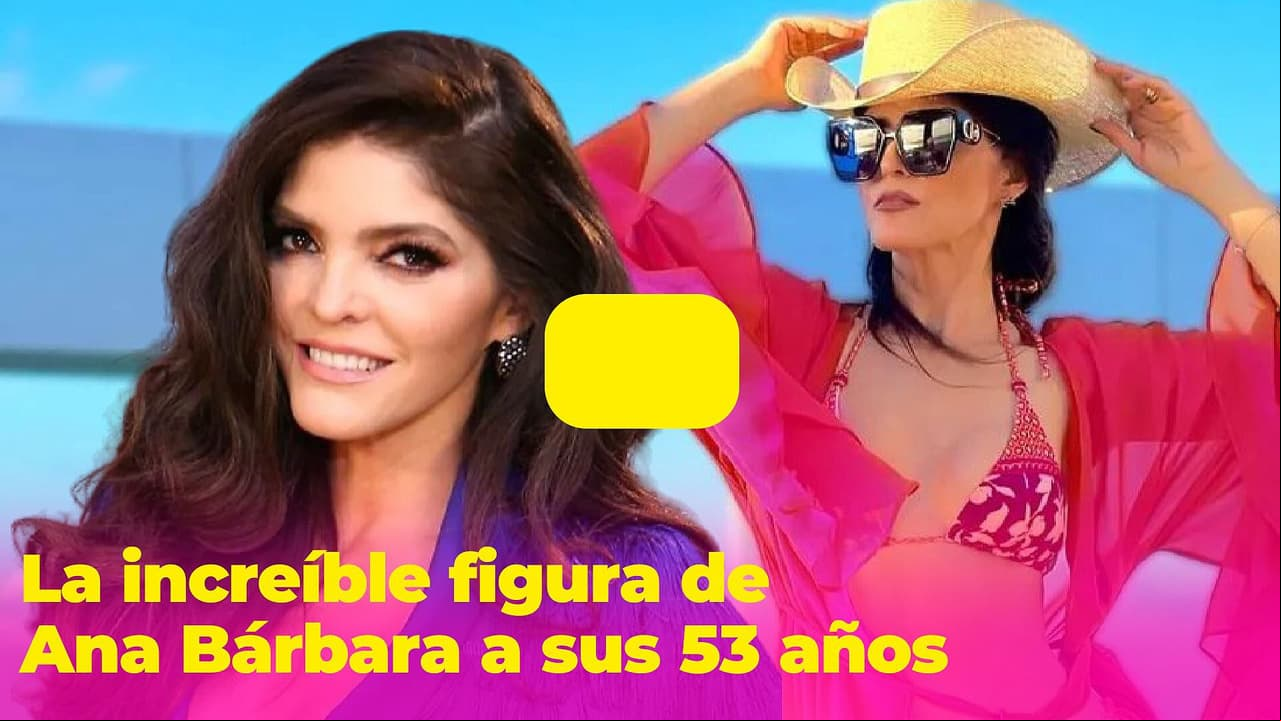 Ana Bárbara luce increíble a sus 53 años, ¿se ha hecho cirugías?