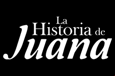 La Historia de Juana