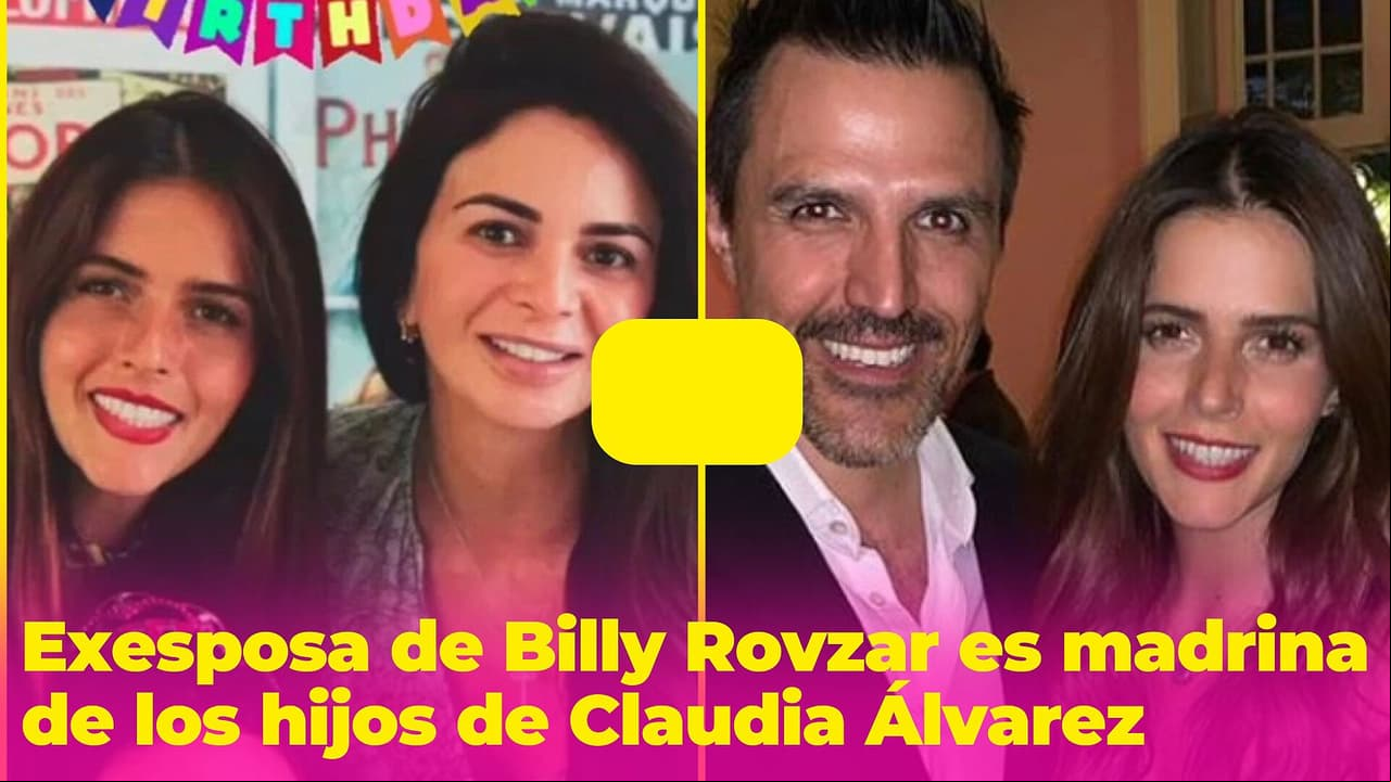 Claudia Álvarez convirtió en madrina de sus hijos a la exesposa de su marido Billy Rovzar