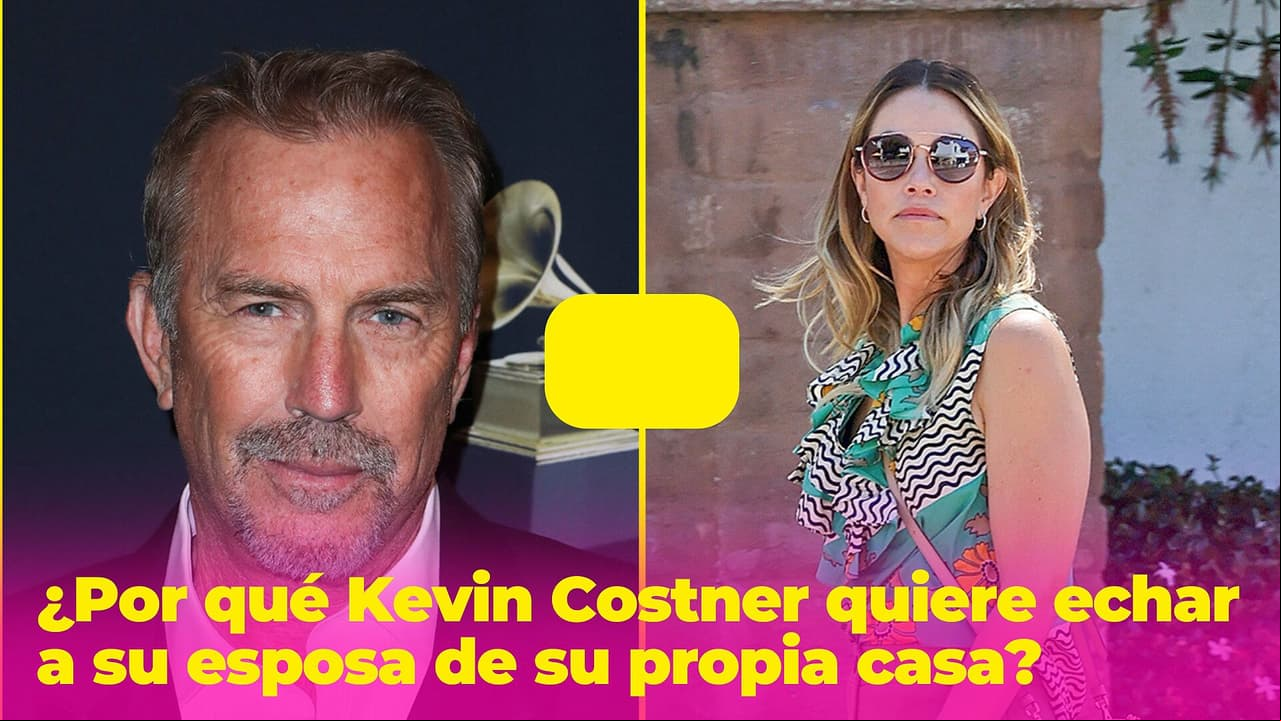 Kevin Costner quiere echar a su esposa de su propia casa: todos los dramas de su polémico matrimonio