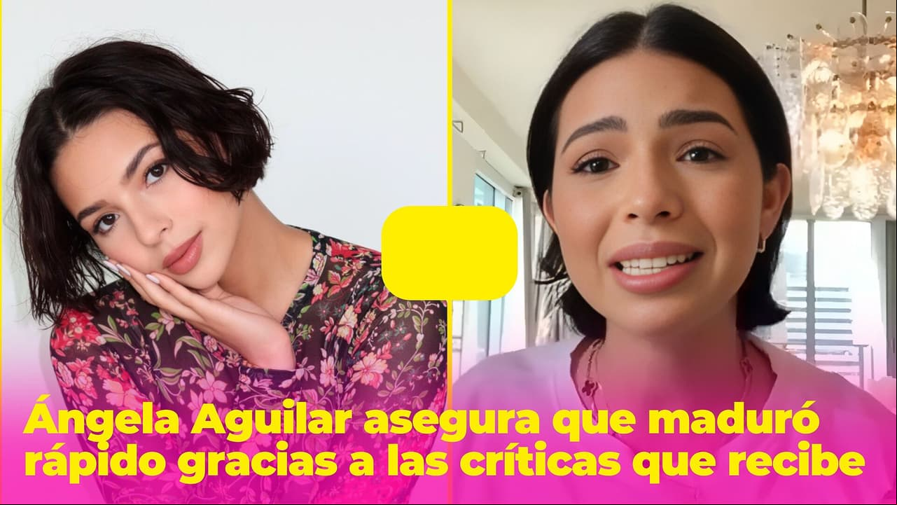 Ángela Aguilar asegura que maduró rápido debido a las críticas que recibe: "Yo solo quería ser cantante"