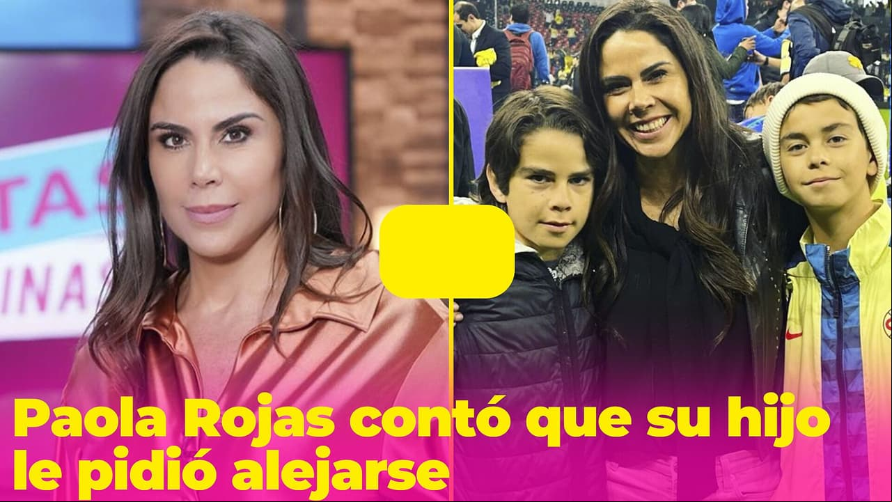 Con mucha tristeza, Paola Rojas contó por qué su hijo le pidió alejarse de ella