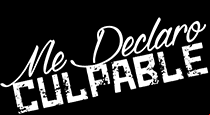 Me declaro culpable
