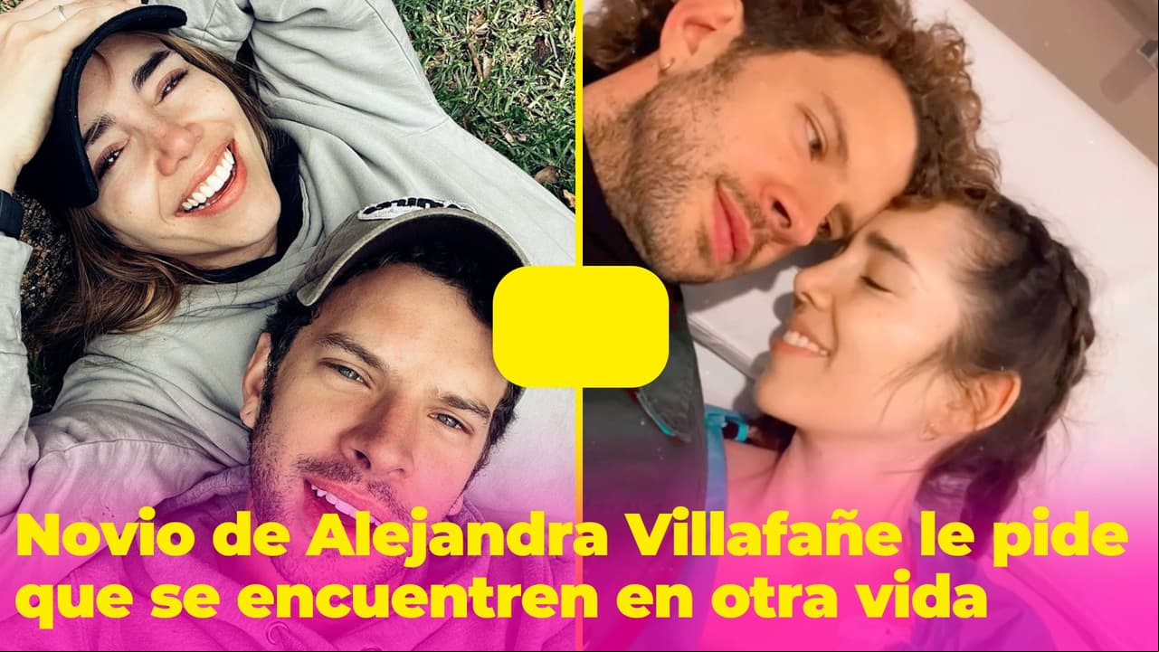 Tras la muerte de Alejandra Villafañe debido al cáncer, su novio comparte desgarrador mensaje