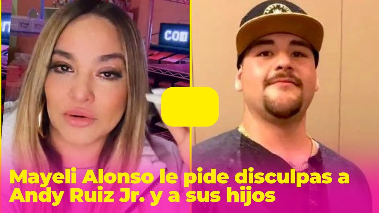 Llorando, Mayeli Alonso le pide disculpas a Andy Ruiz Jr. y a sus hijos y él le 'manda' un beso