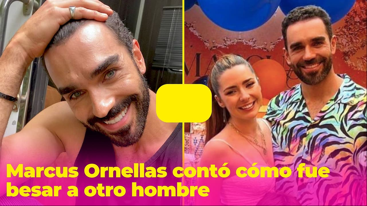 Marcus Ornellas contó cómo fue besar a otro hombre: vio esas escenas junto con Ariadne Díaz