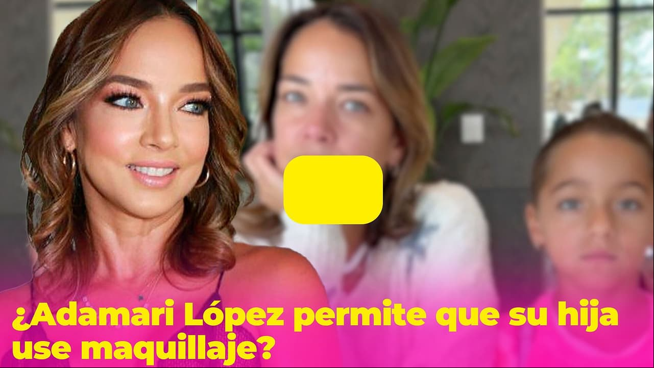Adamari López revela cuál es la rutina de belleza de Alaïa, ¿la deja usar maquillaje?
