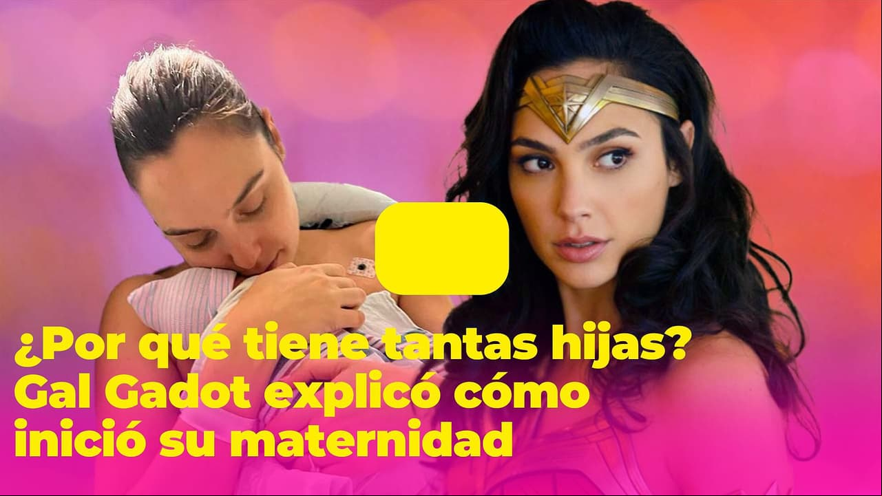 ¿Gal Gadot está obsesionada con tener muchas hijas? Su maternidad empezó como un obstáculo