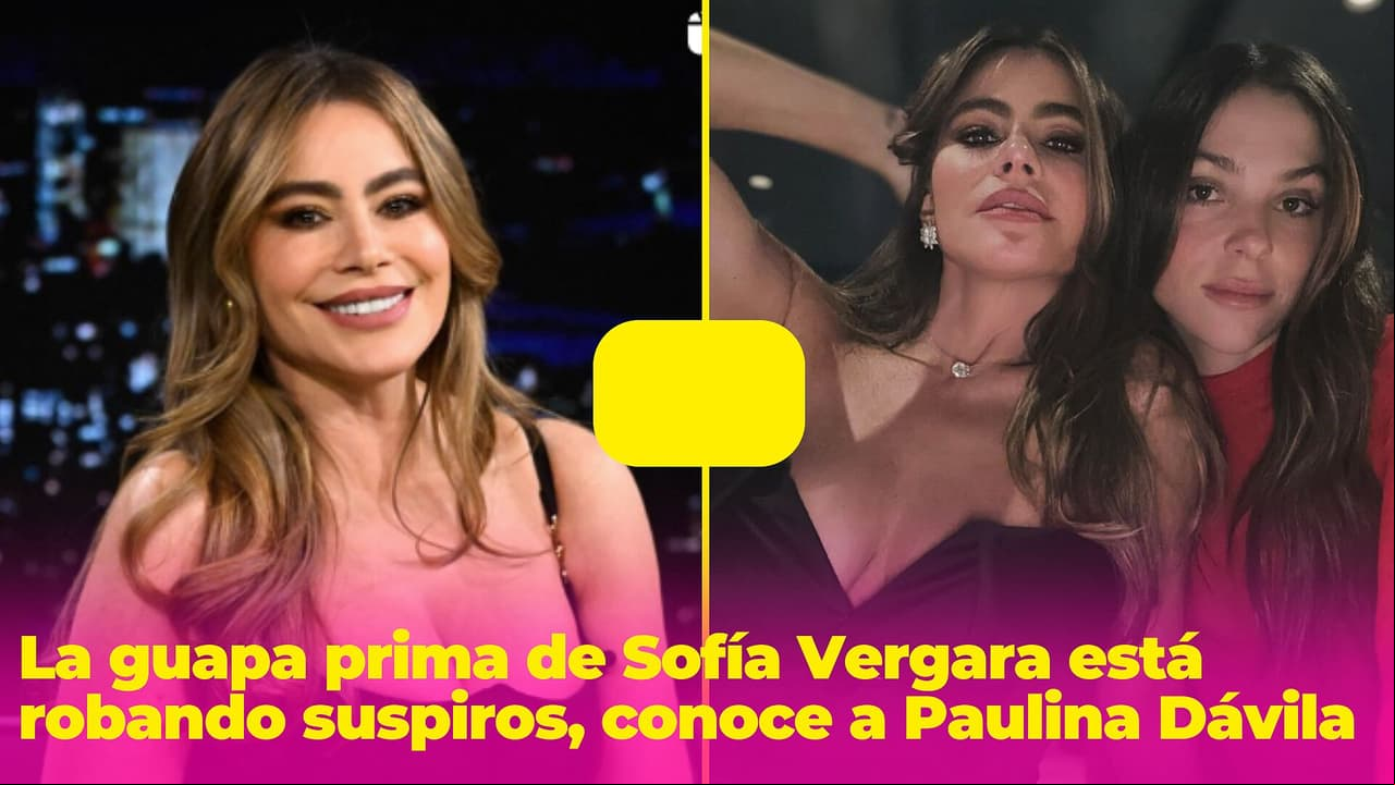 La guapa prima de Sofía Vergara está robando suspiros, conoce a Paulina Dávila
