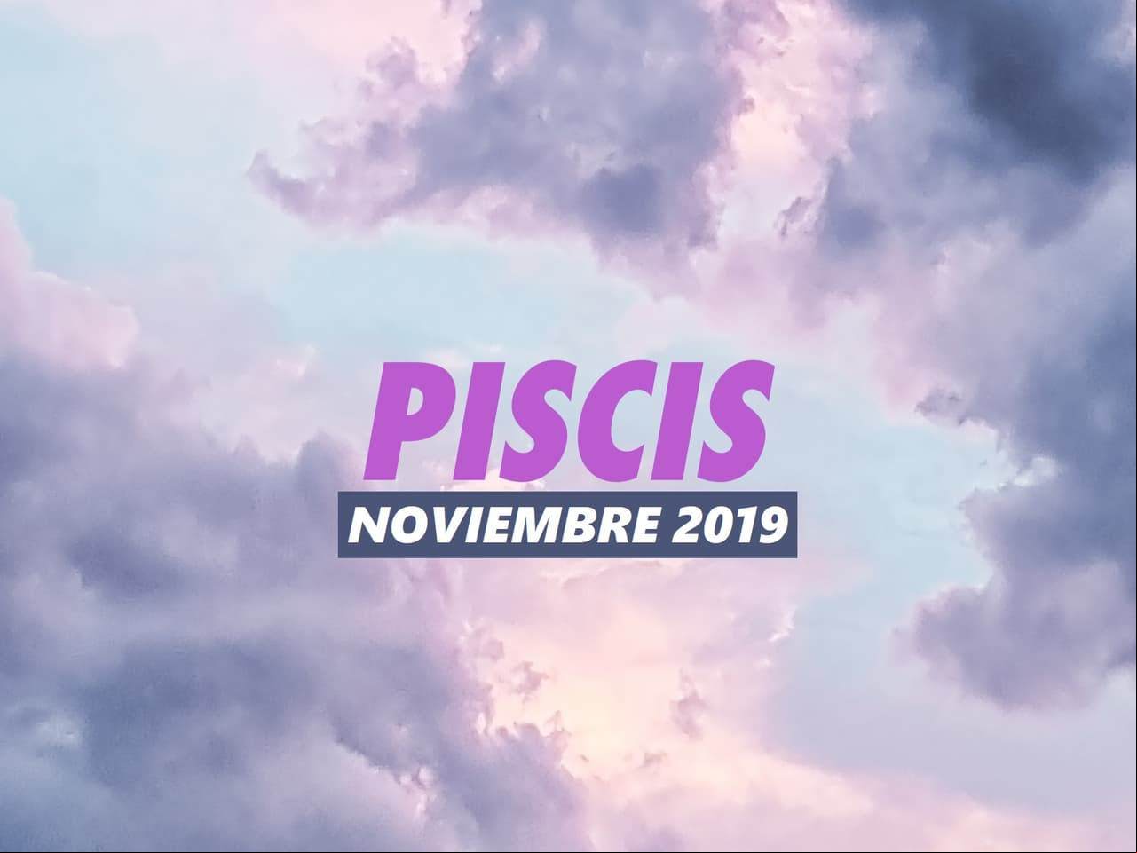 Horóscopo Piscis: ¿cómo será noviembre para ti?